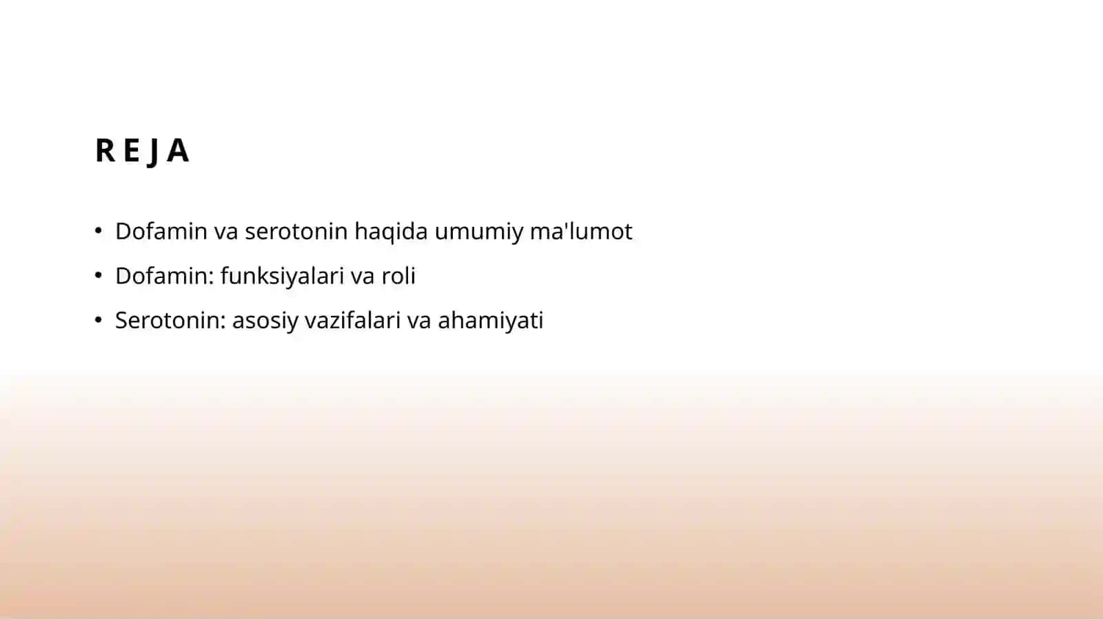 Dofamin va serotonin haqida umumiy ma'lumot 2