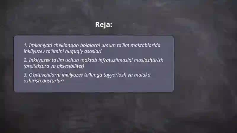 Imkoniyati cheklangan bolalarni umum ta'lim maktablarida inkilyuzev ta'limini tashkillashtirish 2