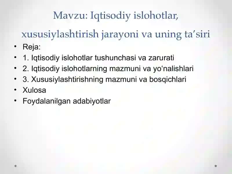 Iqtisodiy islohotlar, xususiylashtirish jarayoni va uning ta’siri 2