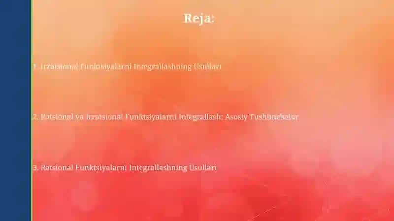 Ratsional va Irotsional funksiyalarni integrallash 2