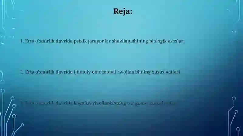 Erta o‘siprinlik davrida psixologik jarayonlarning shakllanishi xususiyatlari 2