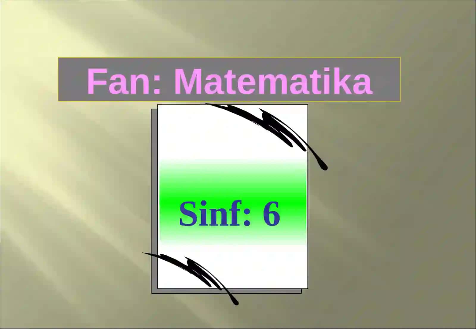 "6 SINFLARDA MATEMATIKA FANIDAN”MANFIY SONLARNI QO’SHISH” 2