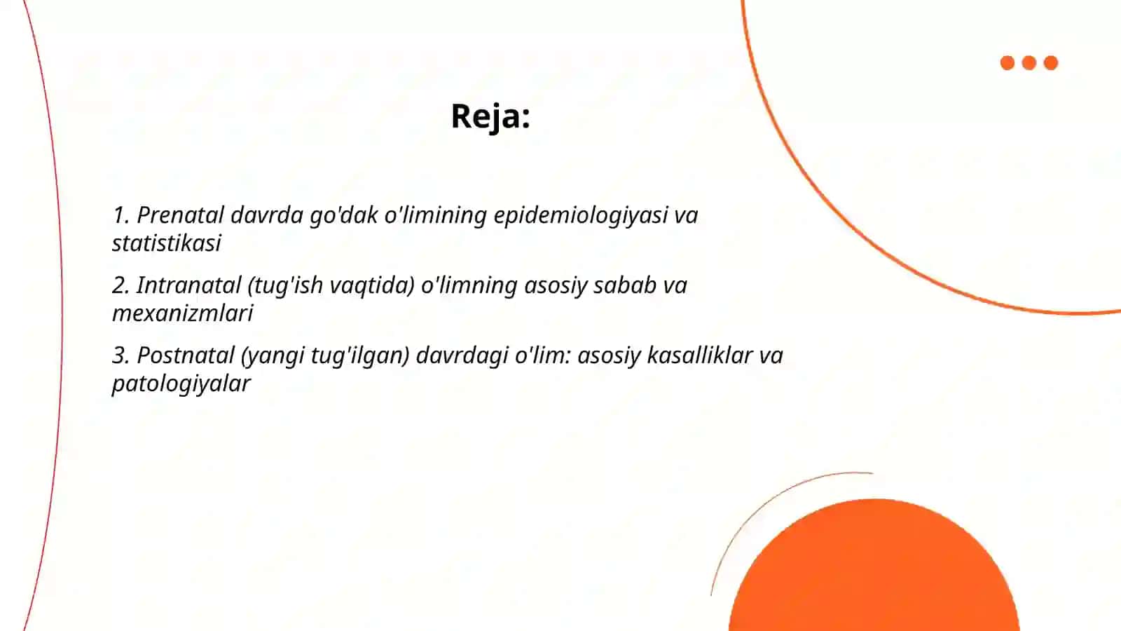 Pre-, intra-, postnatal davrlarda go'daklar o'limining xususiyatlari 2