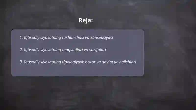 Iqtisodiy siyosatning tipologiyasi va konsepsiyasi 2