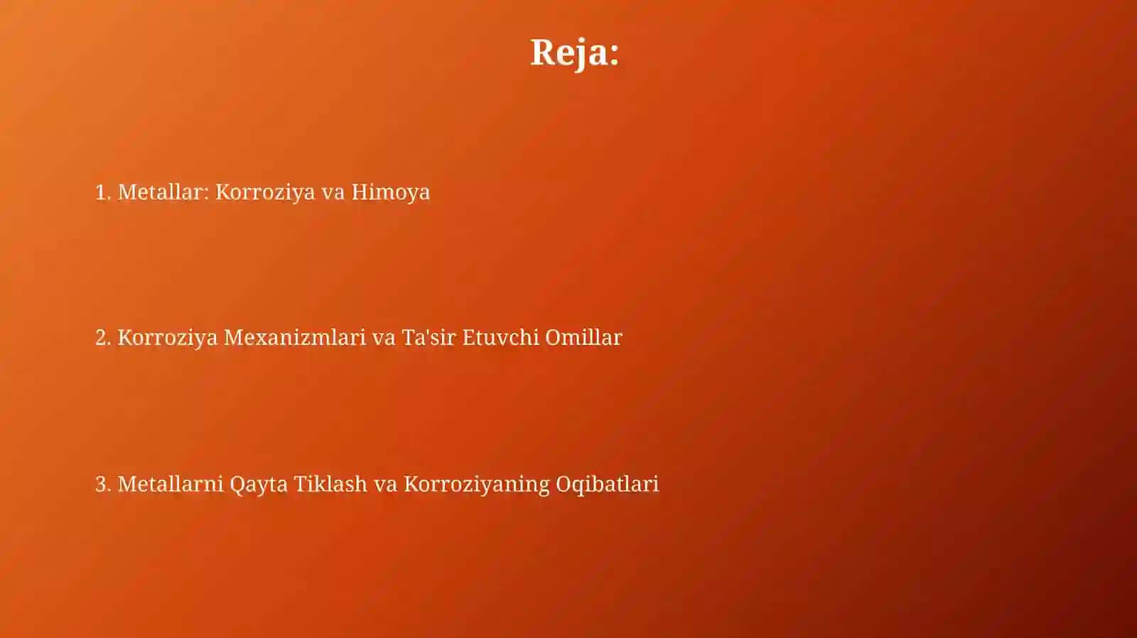 Metall haqida to'liq malumot uning korroziyasini kamaytirish usullari 2