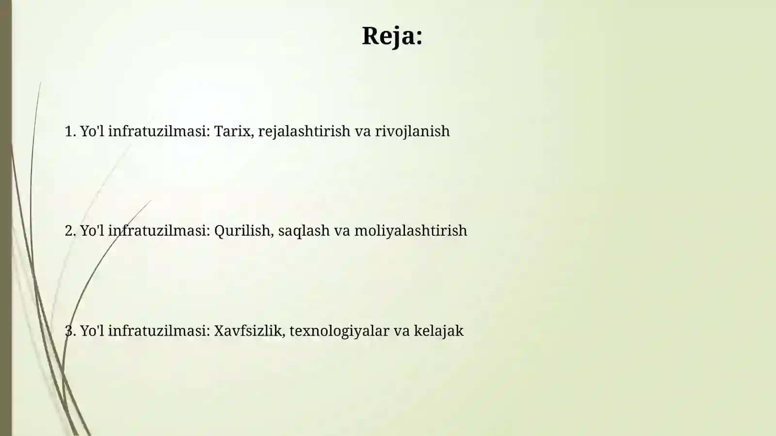 Yo'l infratuzilmasi: Tarix, rejalashtirish va rivojlanish 2