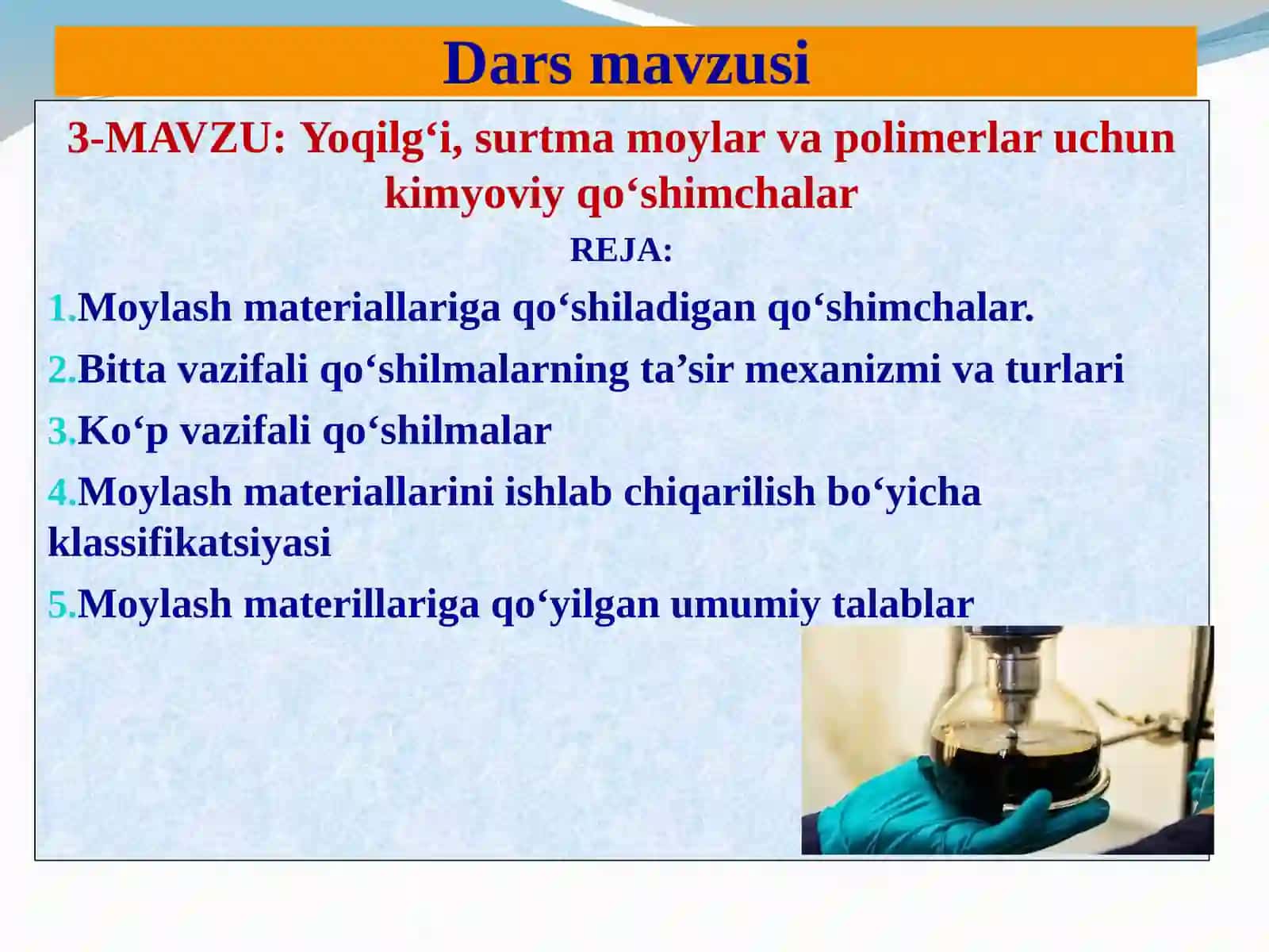 Yoqilg‘i, surtma moylar va polimerlar uchun kimyoviy qо‘shimchalar 2