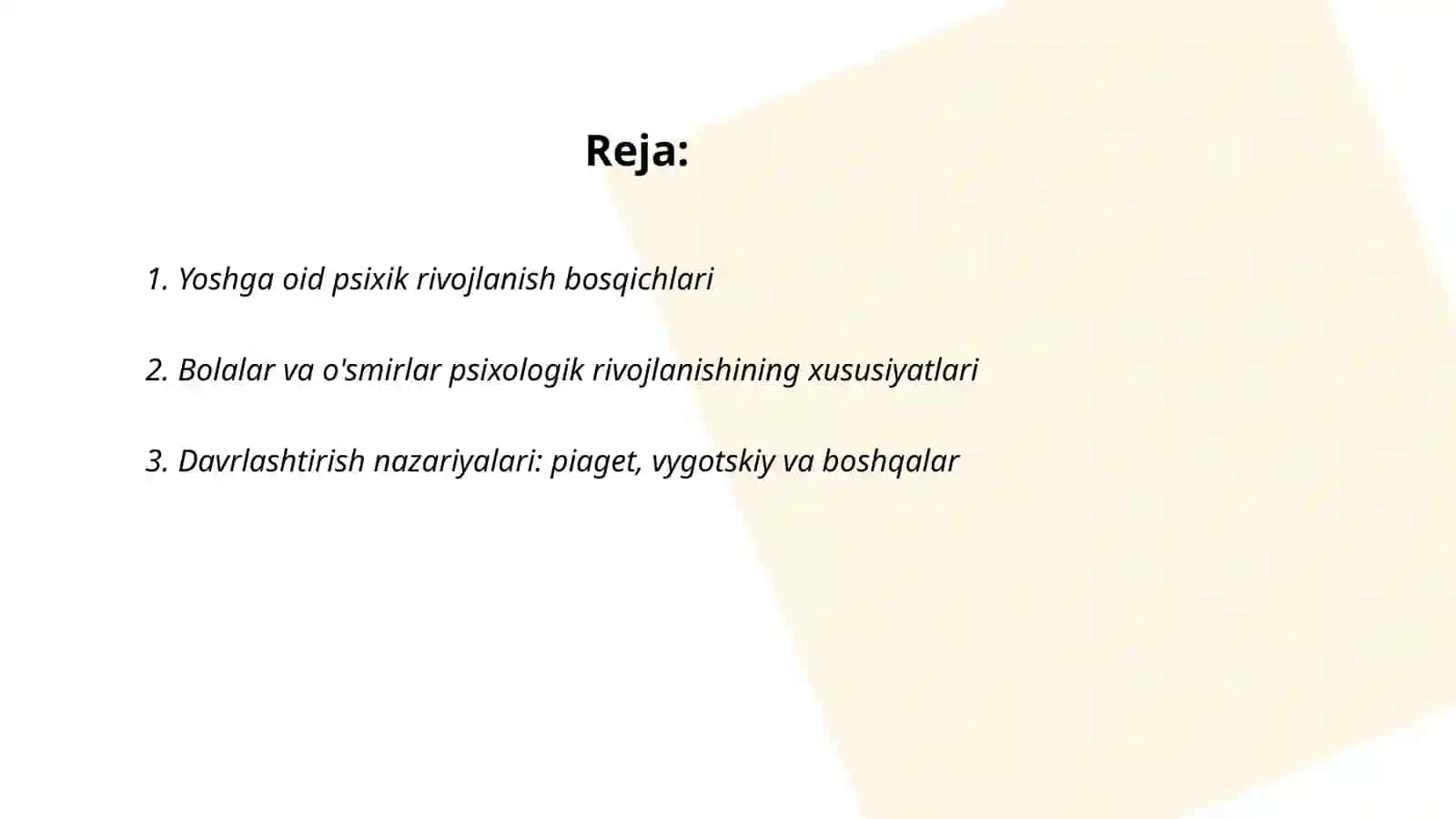 Yosh va pedagogik psixologiya fanining tadqiqot sohasi va muammolari 2