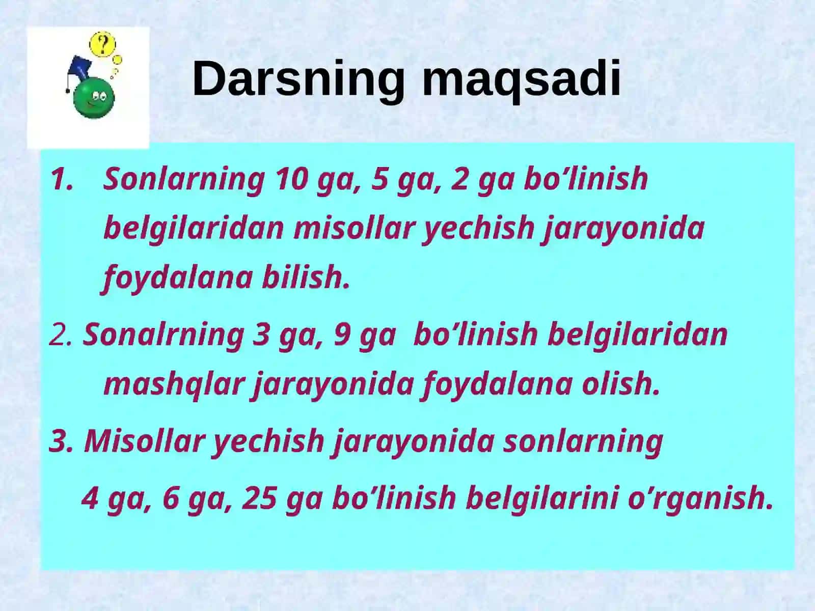 "6 SINFLARDA MATEMATIKA FANIDAN”SONLARNING BESHGA BO’LINISHIGA DOIR MISOLLAR YECHISH” 2