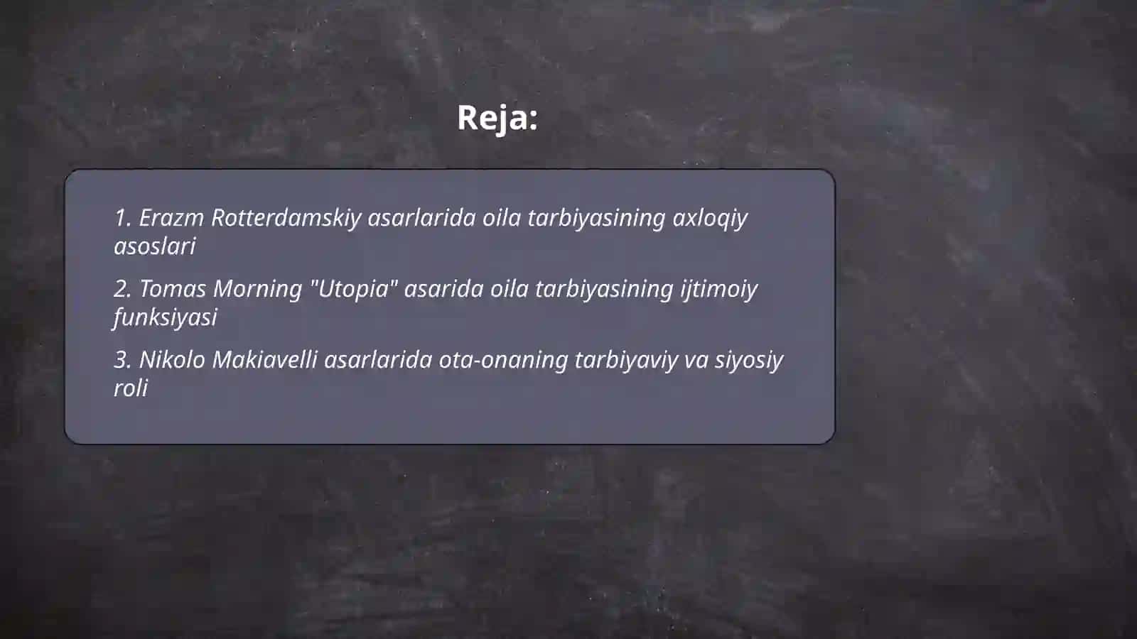 Yevropa Uyg‘onish davri mutafakkirlari asarlarida oila tarbiyasining aks etishi 2