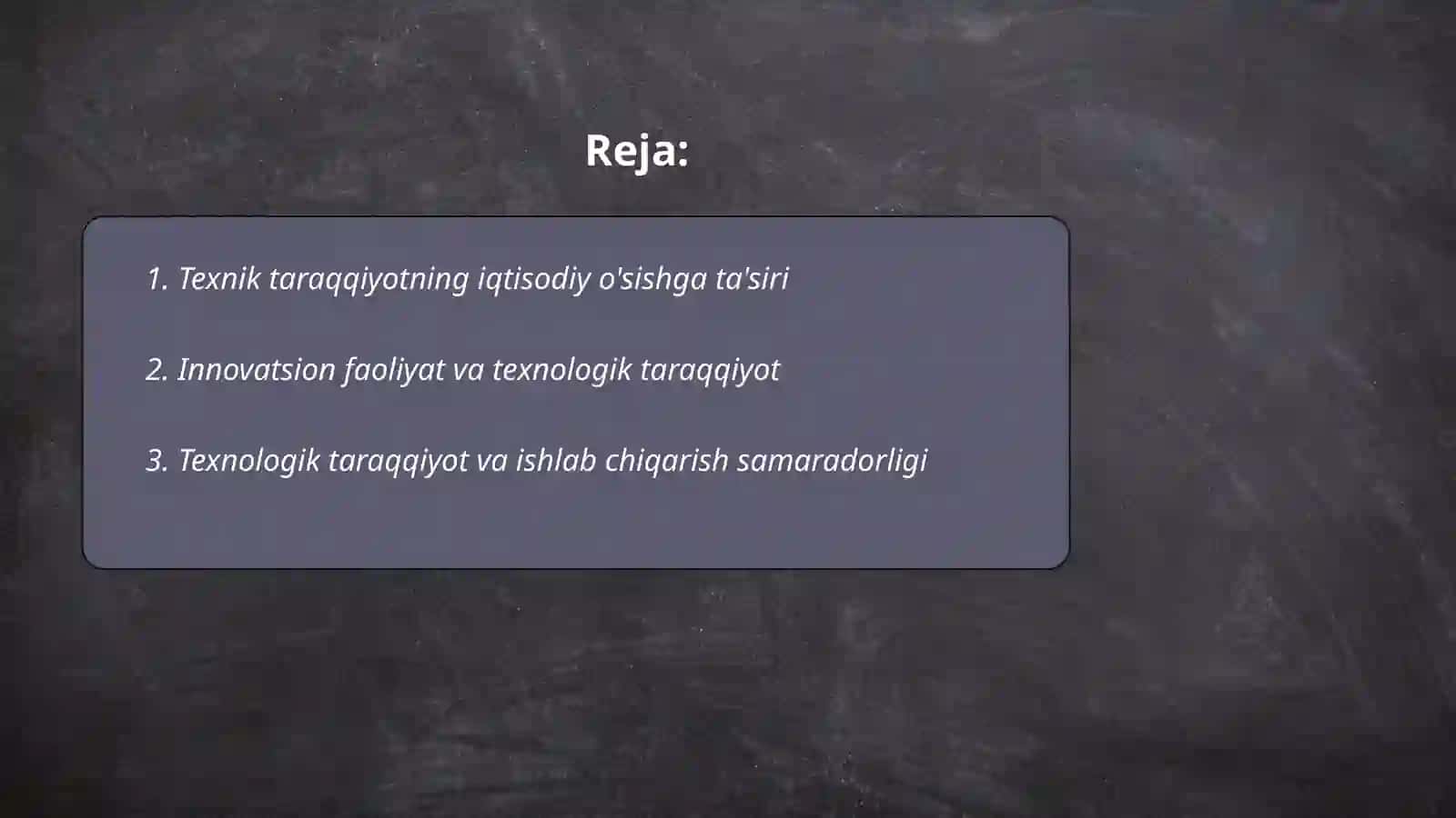 Texnik taraqqiyotning iqtisodiy o'sishga ta'siri 2