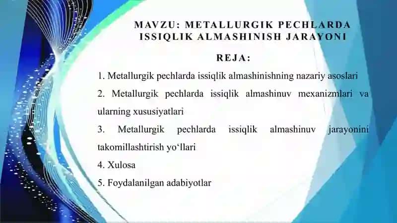 METALLURGIK PECHLARDA ISSIQLIK ALMASHINISH JARAYONI 2