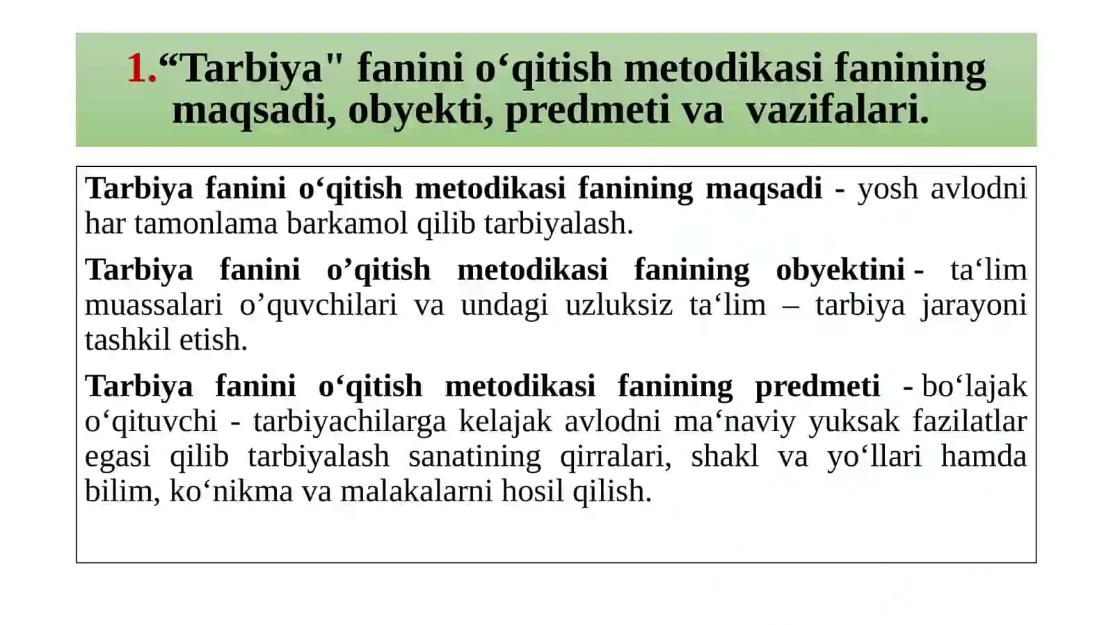 "Tarbiya fanini o‘qitish metodikasi" fan sifatida. Tarbiya haqida tushuncha. 2
