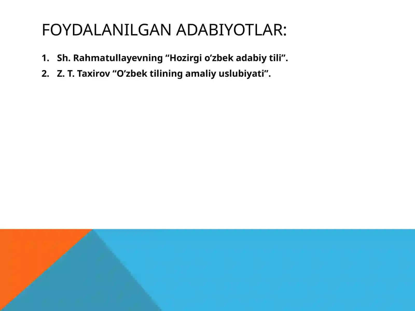 VOSITALI VA VOSITASIZ TO’LDIRUVCHILARDAN USLUBIY FOYDALANISH 2