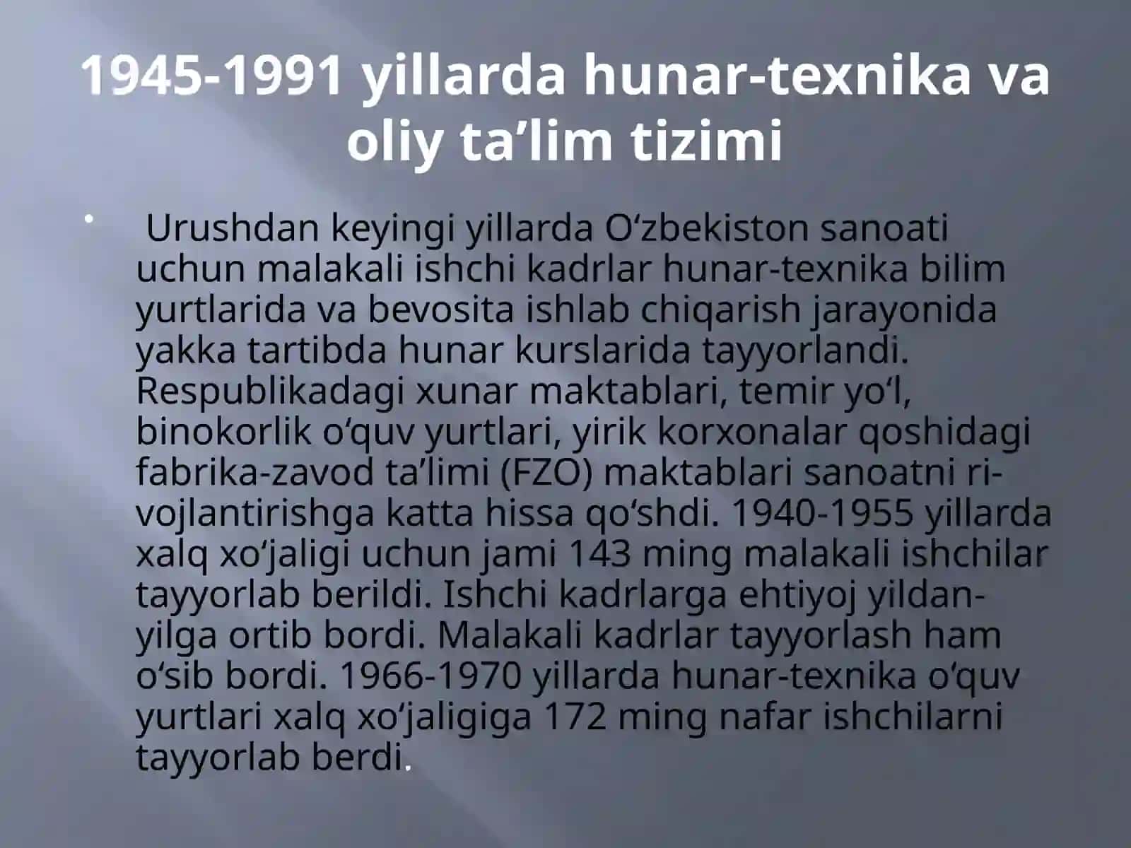 1945-1991 yillarda O'zbekistonda ta'lim tizimi va pedagogika fani rivoji 2