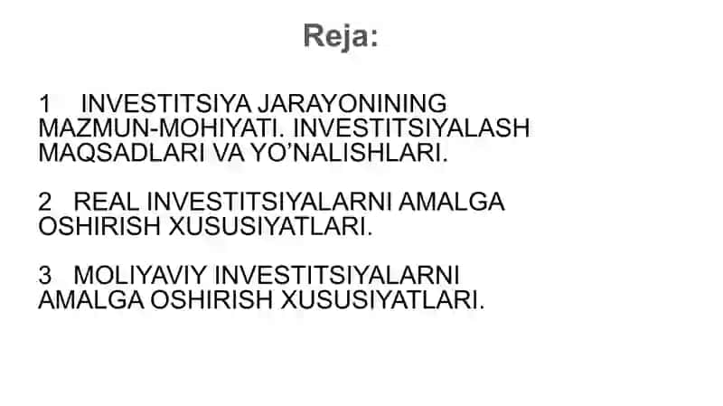 INVESTITSIYA JARAYONLARINING MAZMUNI VAASOSIY BOSQICHLARI 2