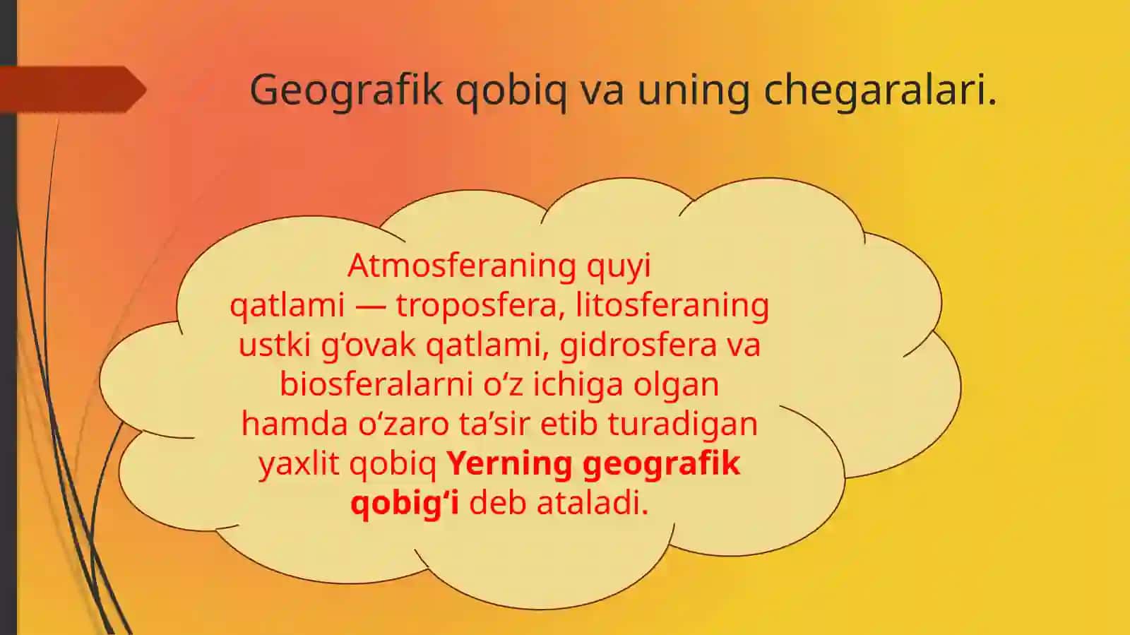 Geografik qobiqning chegaralari va xususiyatlari 2