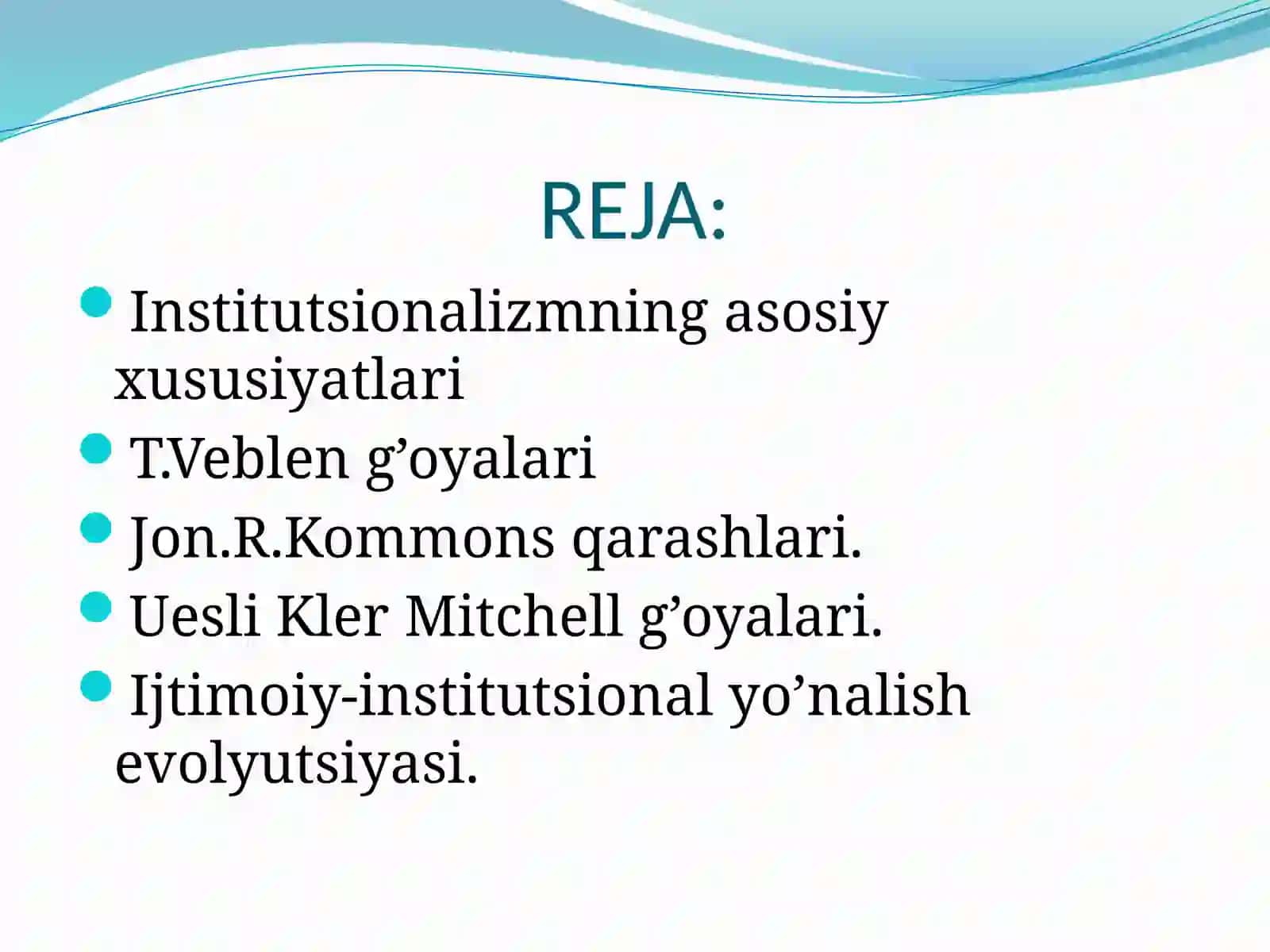 INSTITUTSIONALIZM YO’NALISHI MOHIYATI VA AHAMIYATI 2