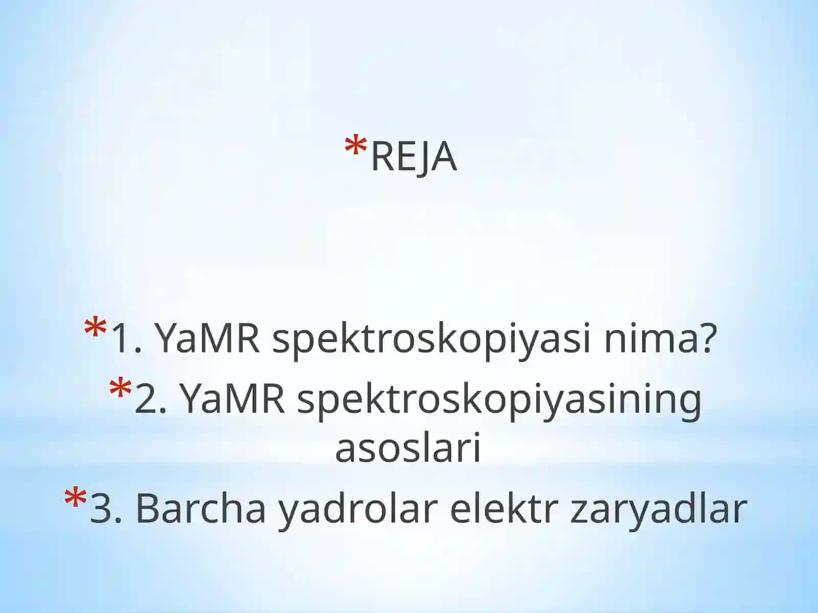 PMR SPEKTROSKOPIYANI ORGANIK KIMYODA QO’LLASH BIR O’LCHAMLI YaMR SPEKTRLARINING ASOSIY XARAKTERISTIKLARI 2