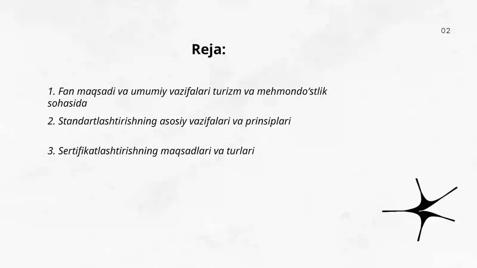 Turizm va mehmondoʻstlikka standartlashtirish va sertifikatlashtirish fanining maqsadi va vazifalari 2