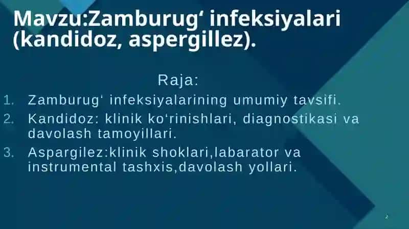Zamburug‘ infeksiyalari.Mikoz.Kandidoz 2