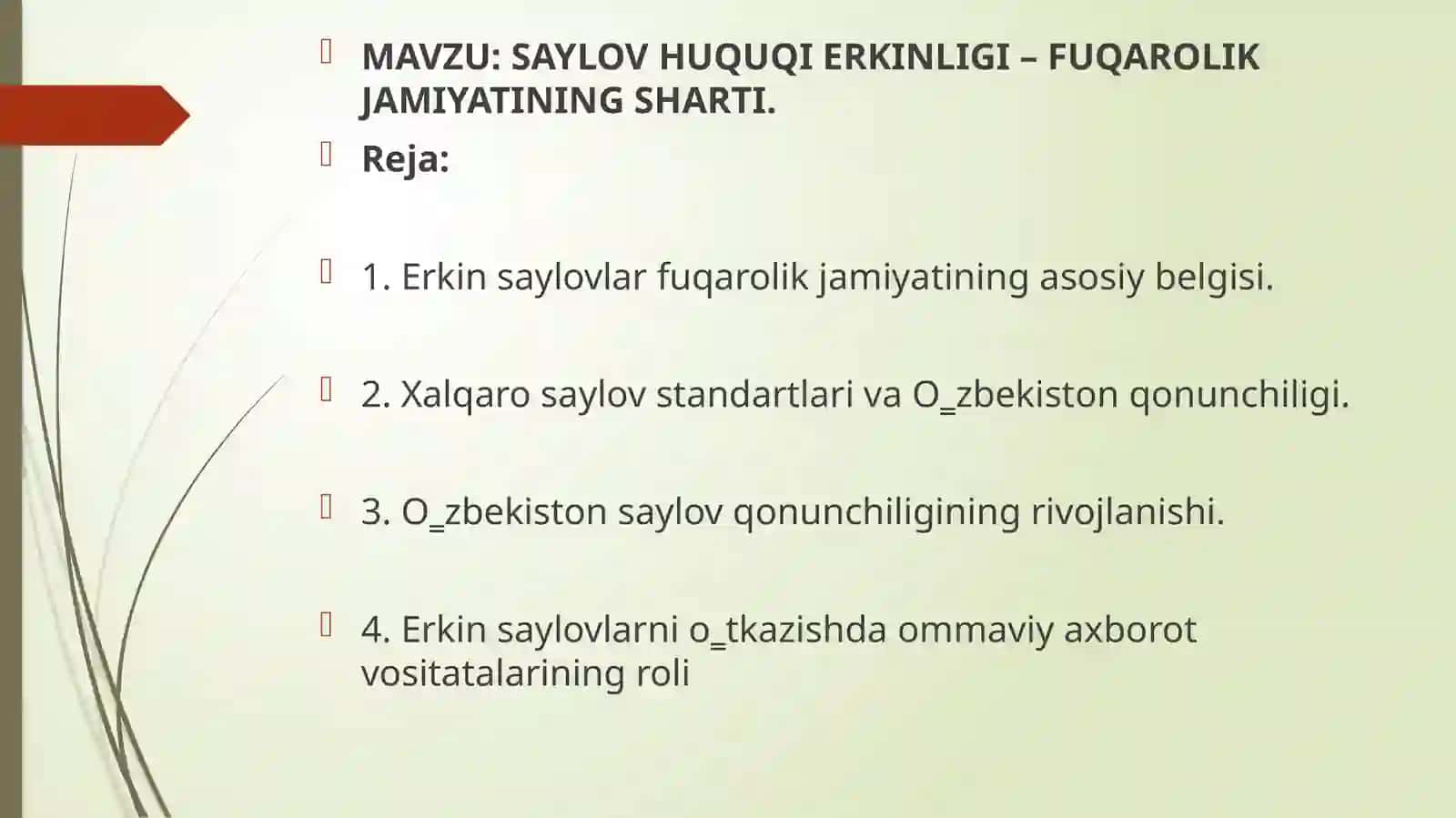 SAYLOV HUQUQI ERKINLIGI – FUQAROLIK JAMIYATINING SHARTI 2