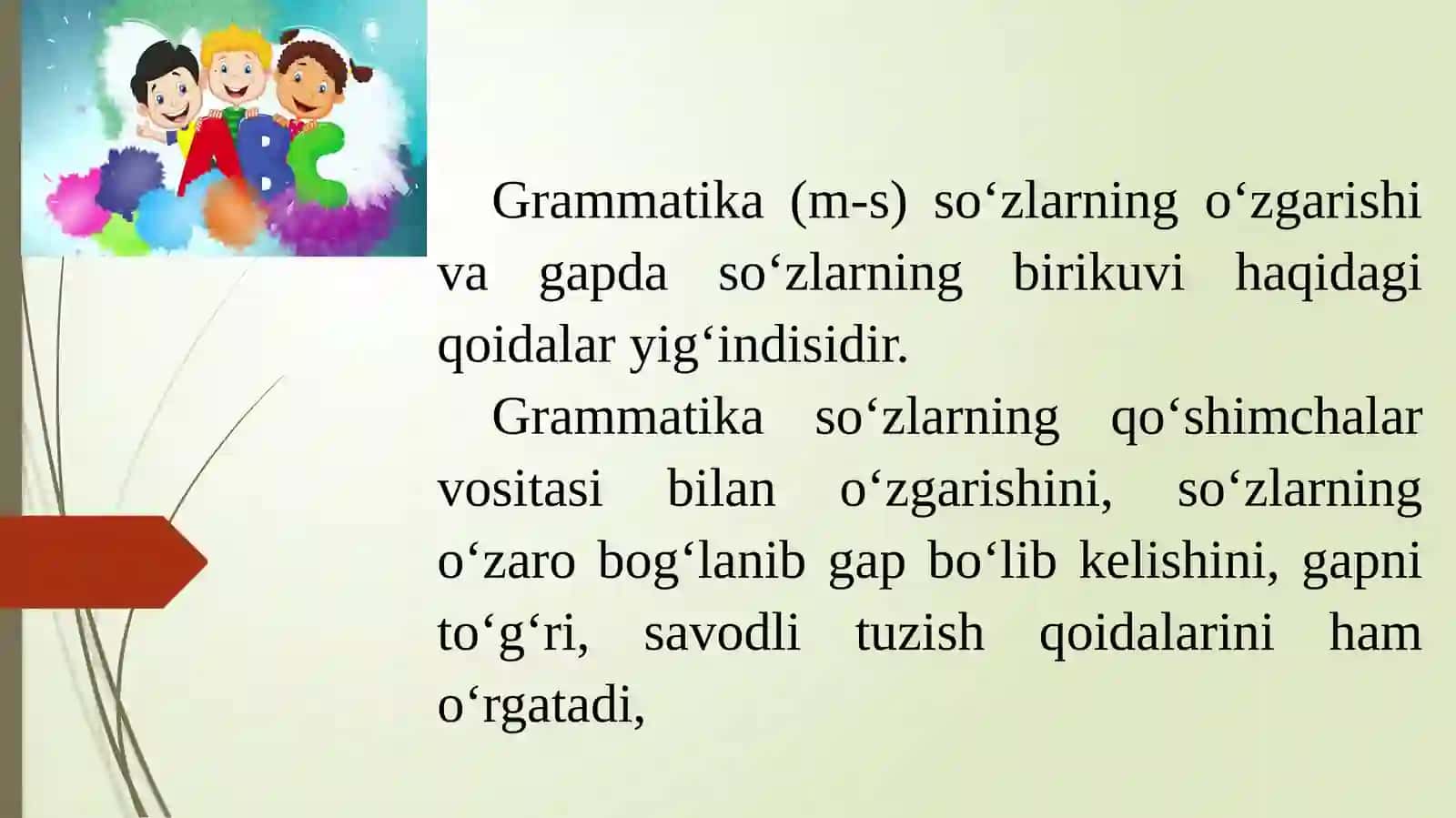 Grammatika, uning qismlari. Morfologiya haqida umumiy ma'lumot 2