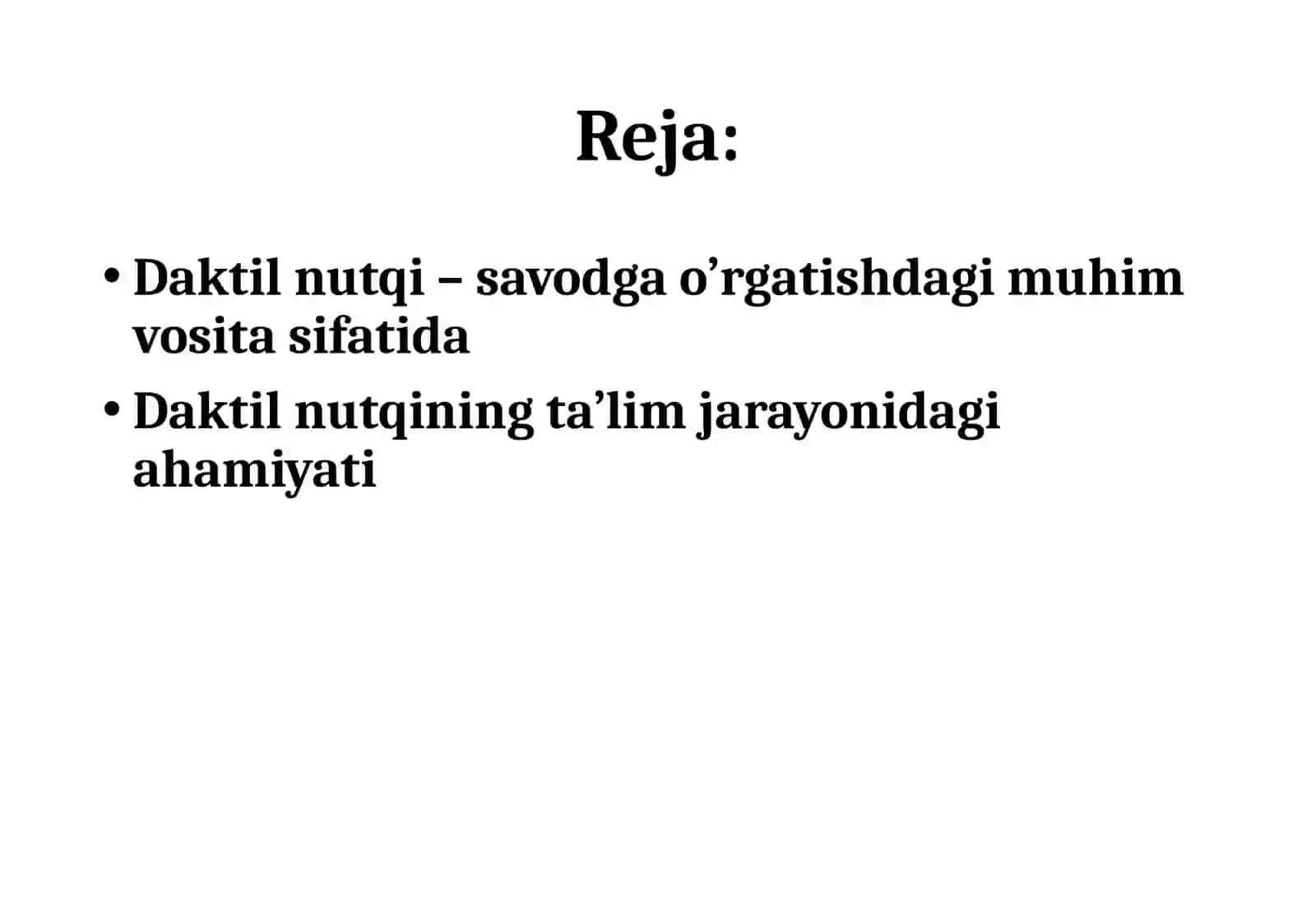 Daktilnutqining ta’lim-tarbiya jarayonidagi o‘rni 2