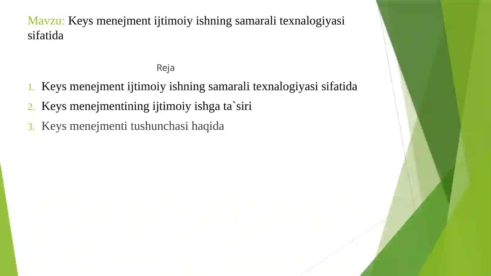 Keys menejment ijtimoiy ishning samarali texnalogiyasi sifatida 2