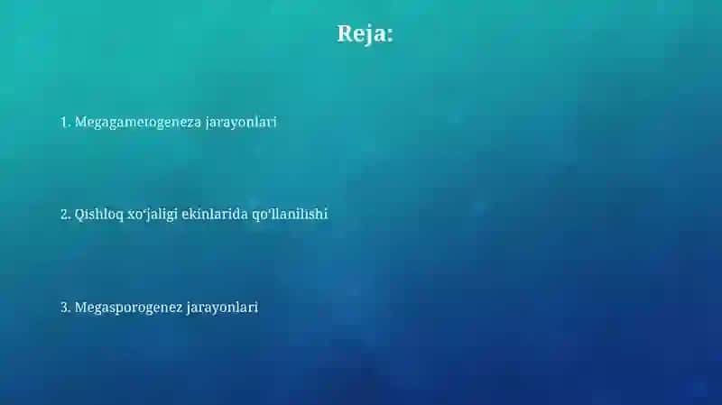Qishloq xo'jaligi ekinlarida megagametogenez 2