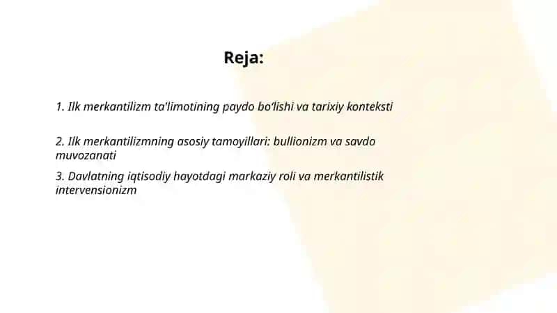 Ilk merkantilizm ta'limoti va uning namoyondalari 2