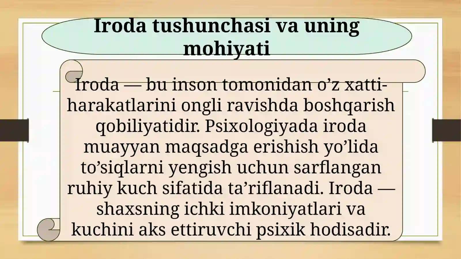 Shaxsning irodaviy sifatlari va irodaning individual xususiyatlari hamda irodani tarbiyalash 2