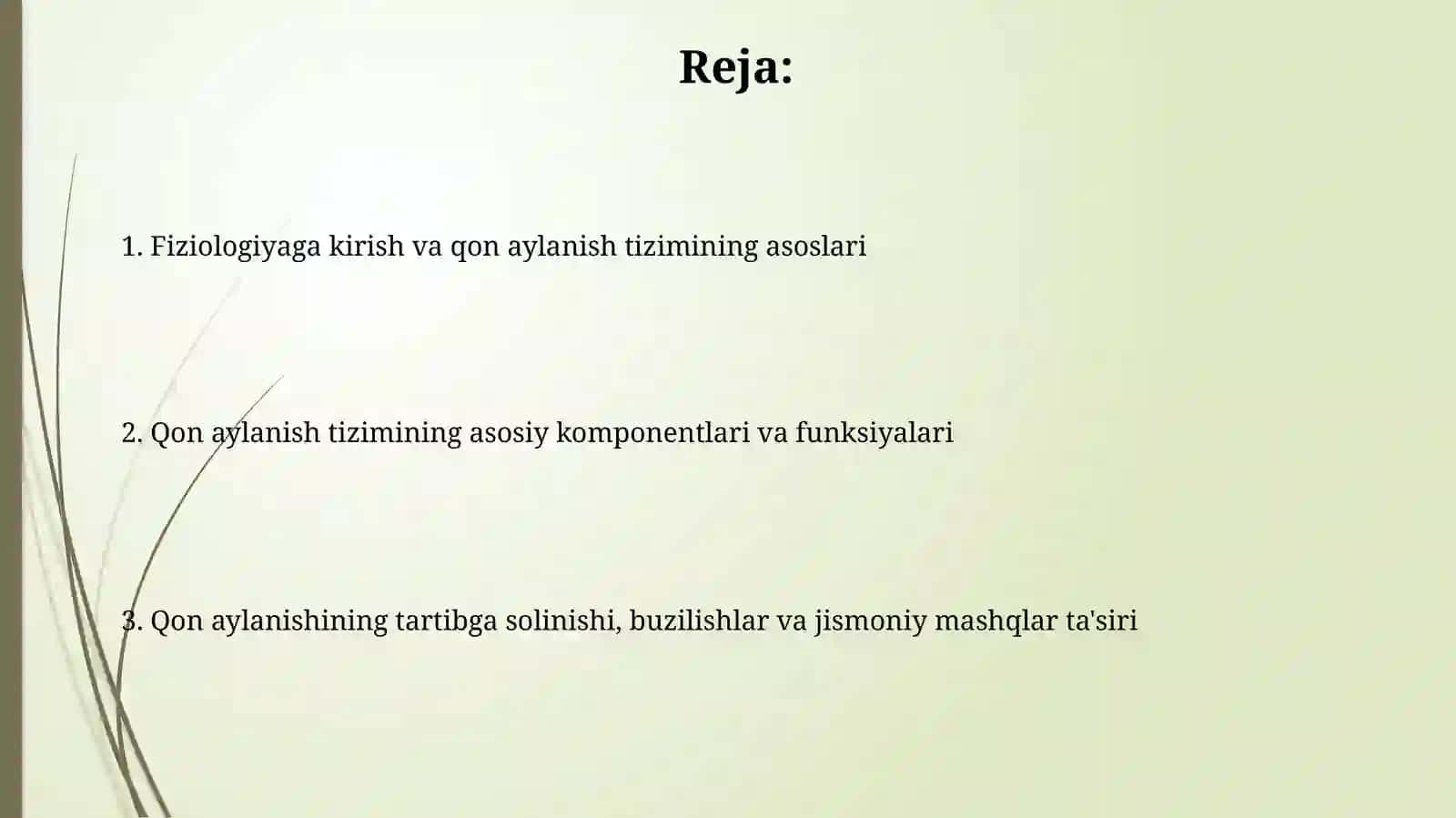 Fiziologiyafanigakirish.Qonaylanishtiziminingfiziologikasoslari 2