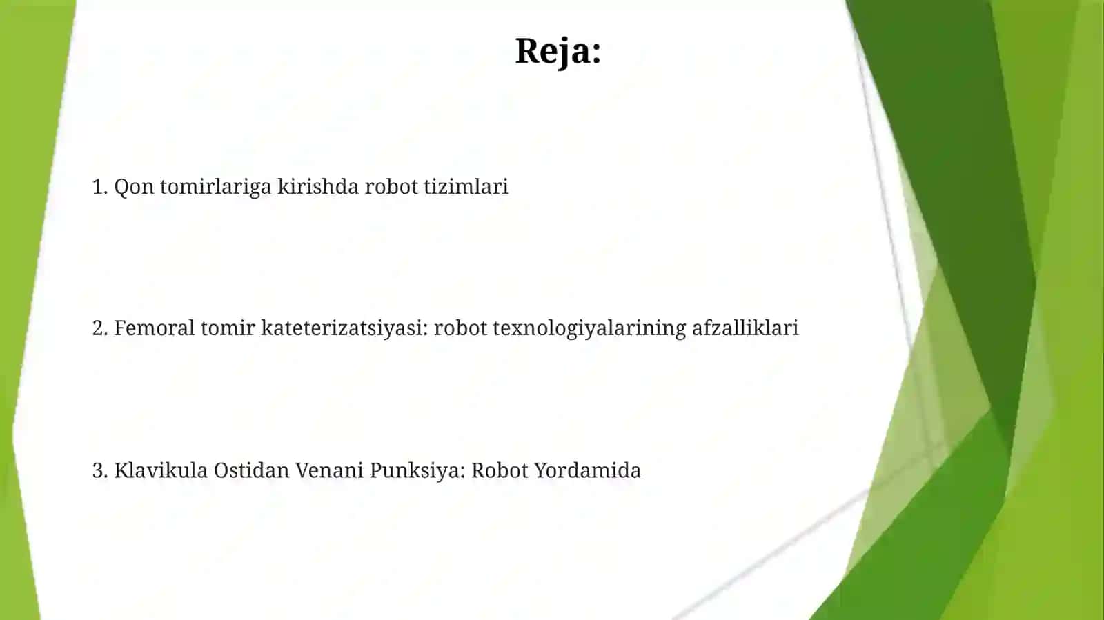 Robotlashtirilgan xirurgiya amaliyoti. O‘mrov osti va son venalarini punksiya qilish va kateterlash 2