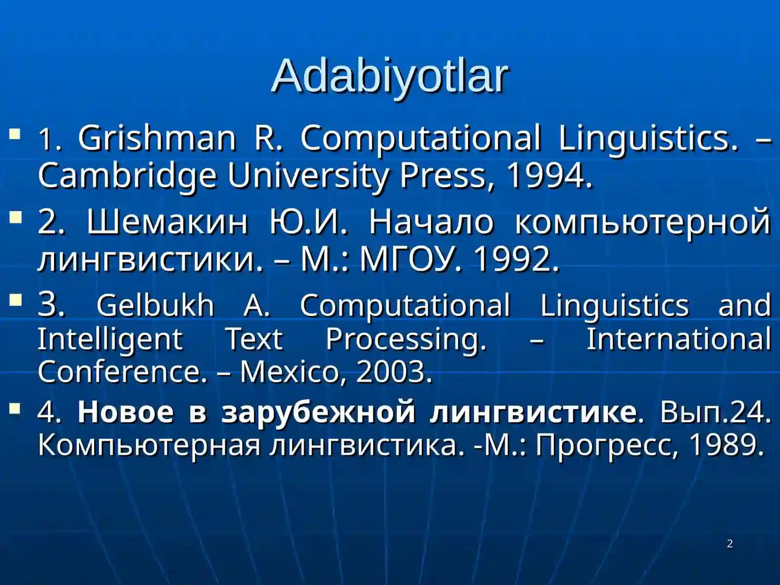 Компьютер лингвистикасига оид дунё микёсидаги тадқиқотлар 2