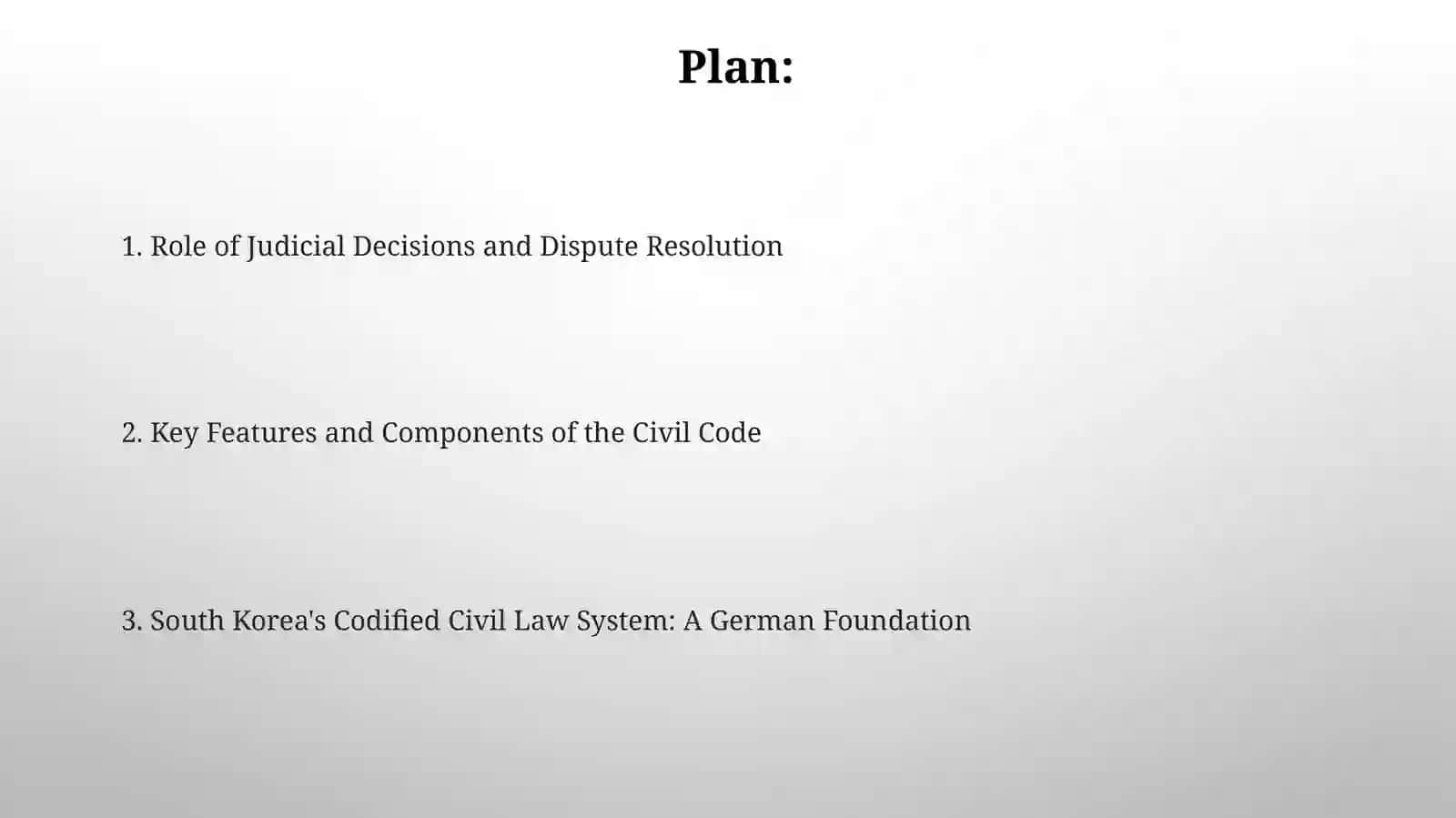 Civil Law System in South Korea: An Overview 2
