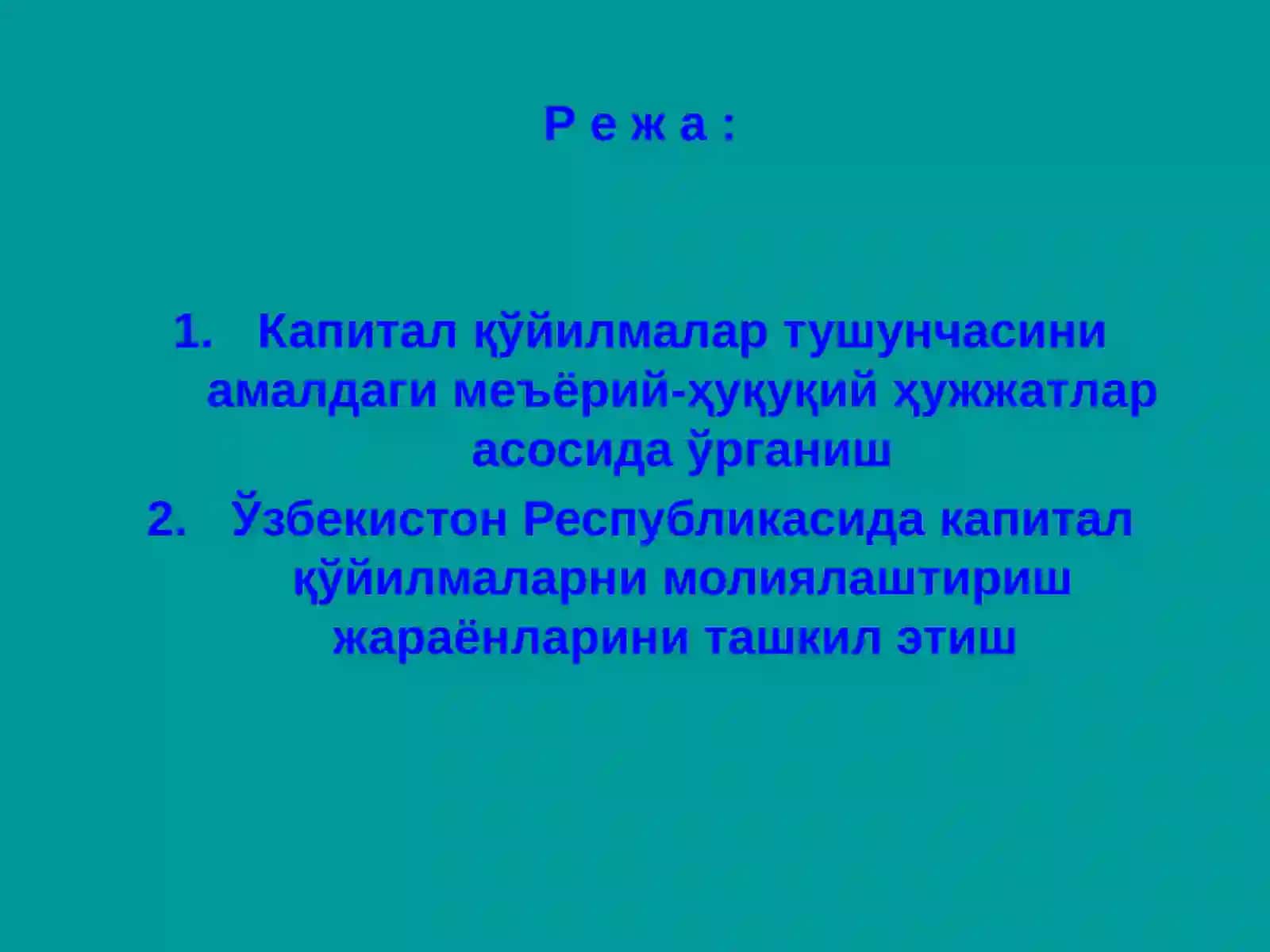 Капитал қўйилмаларни молиялаштиришни ташкил қилиш 2