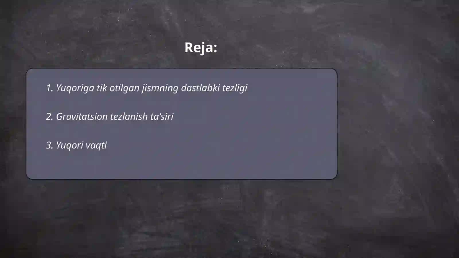 Yuqoriga tik otilgan jismning xarakati 2