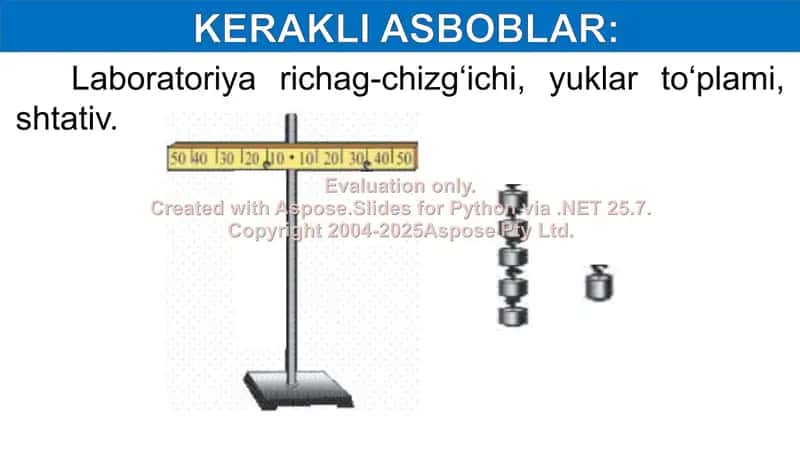 Laboratoriya ishi. Mavzu: Richaging muvozanatda bo‘lish shartini o‘rganish 2