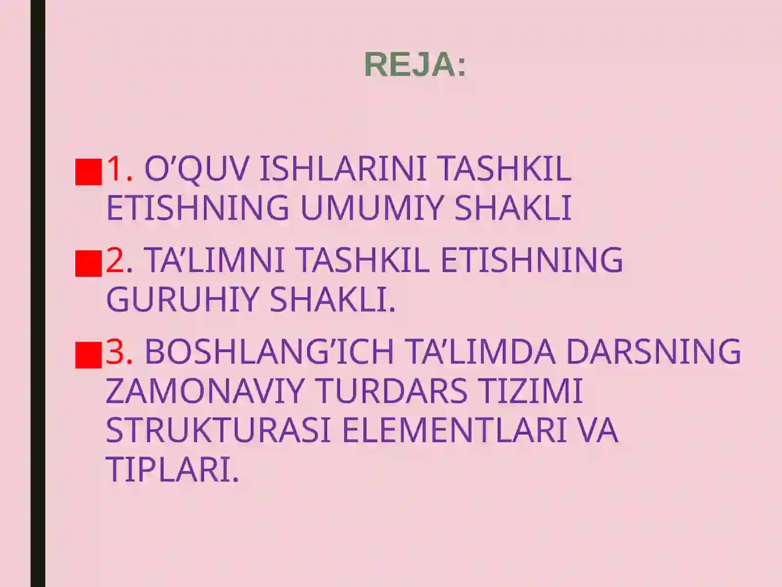 O‘quv ishlarini tashkil etishning umumiy shakli. Ta’limni Tashkil etishning iy shakli 2