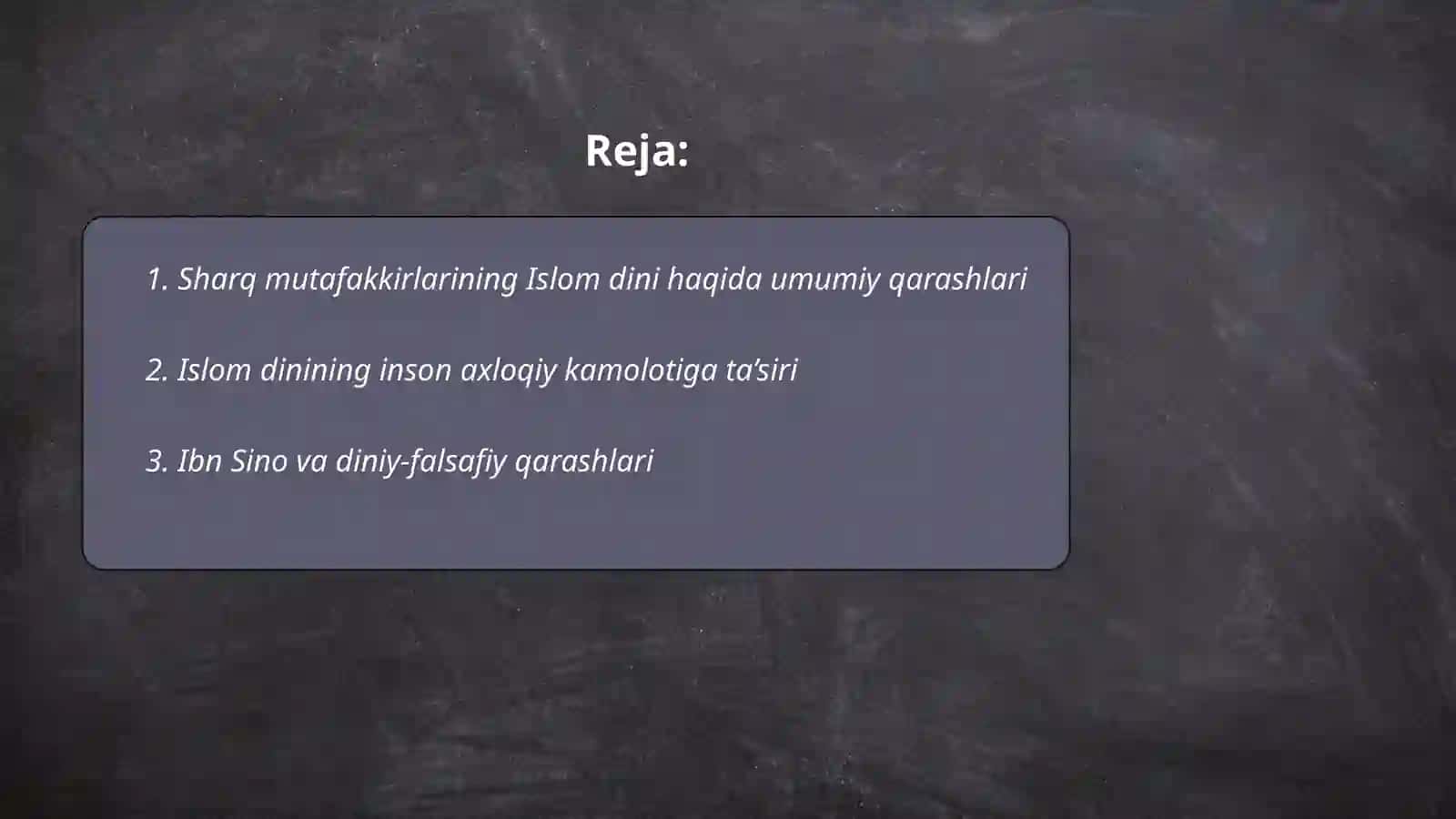 Sharq mutafakkirlarining Islom dini haqida umumiy qarashlari 2