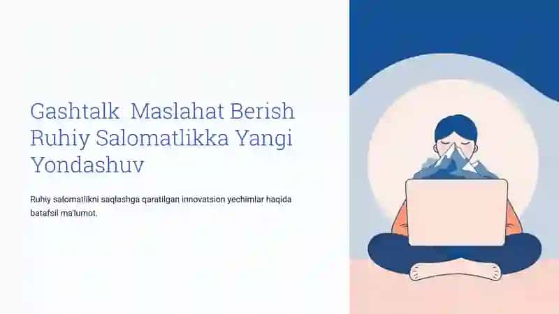 Gashtalk Maslahat Berish Ruhiy Salomatlikka Yangi Yondashuv 2