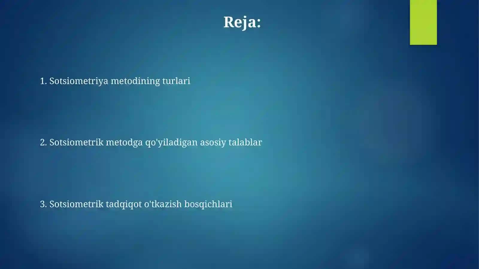 Sotsiometriya metodi: turlari va Unga qòyiladigan asosiy talablar 2