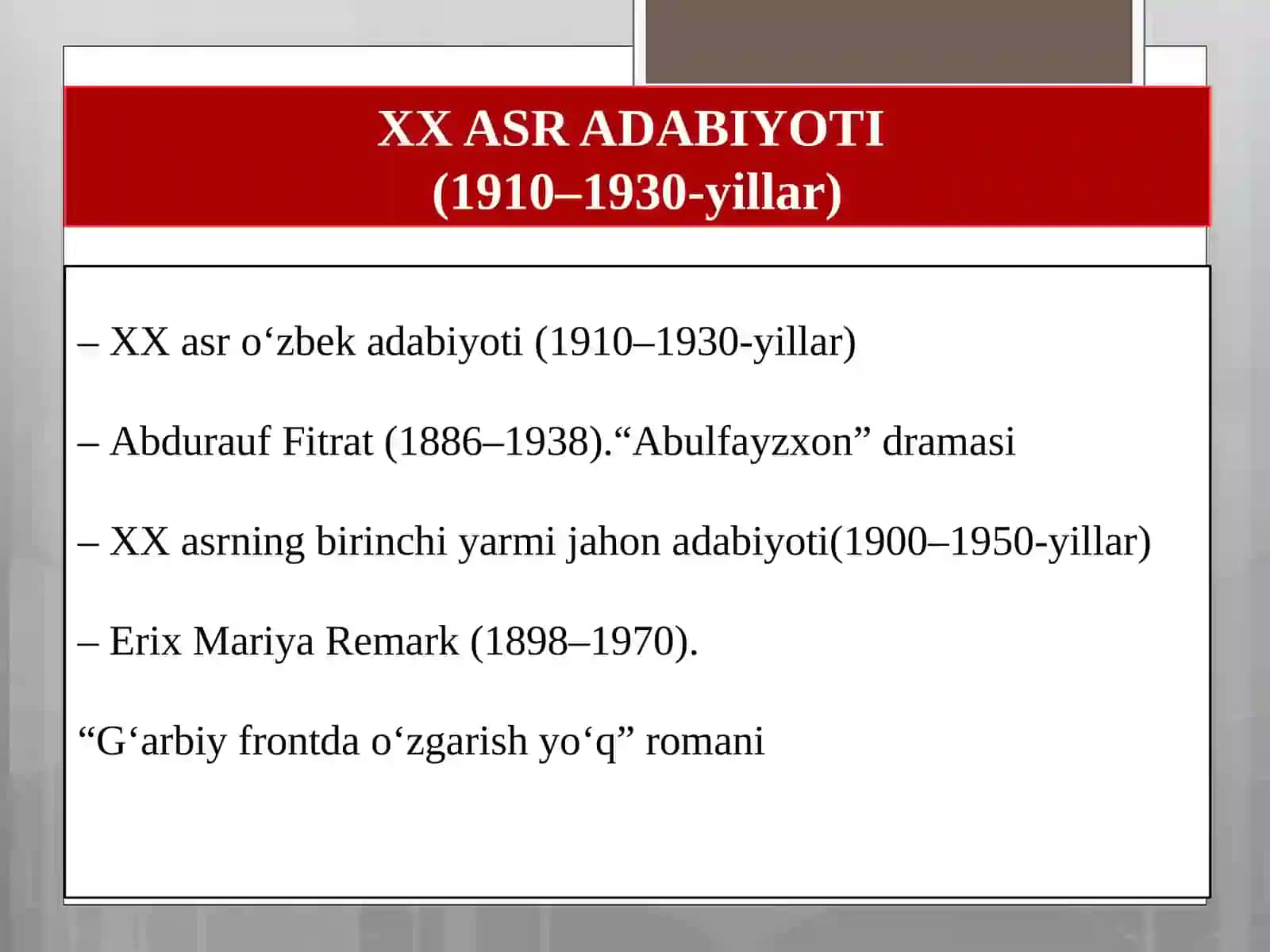 XX ASR ADABIYOTI (1910–1930-yillar) 2