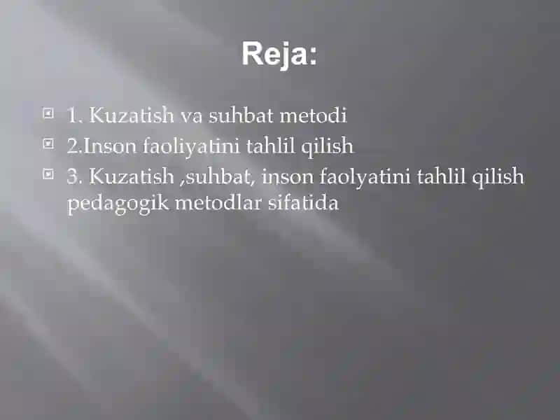 Kuzatish, suhbat, inson faolyatini tahlil qilish pedagogik metodlar sifatida 2
