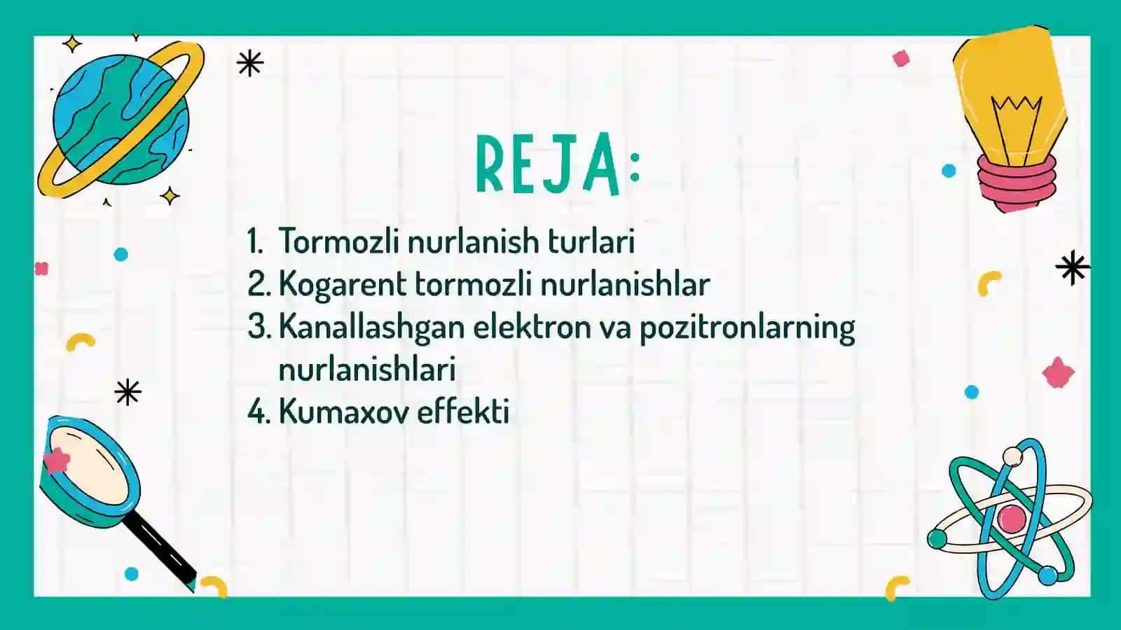 KOGERENT TORMOZLI NURLANISHLAR. KANALLASHGAN ELEKTRON VA POZITRONLARNING NURLANISHLARI (KUMAXOV EFFEKTI) 2
