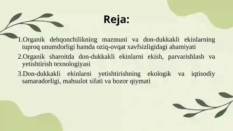 Organik dehqonchilik qilinadigan yerlarda don-dukkakli ekinlarni yetishtirish 2