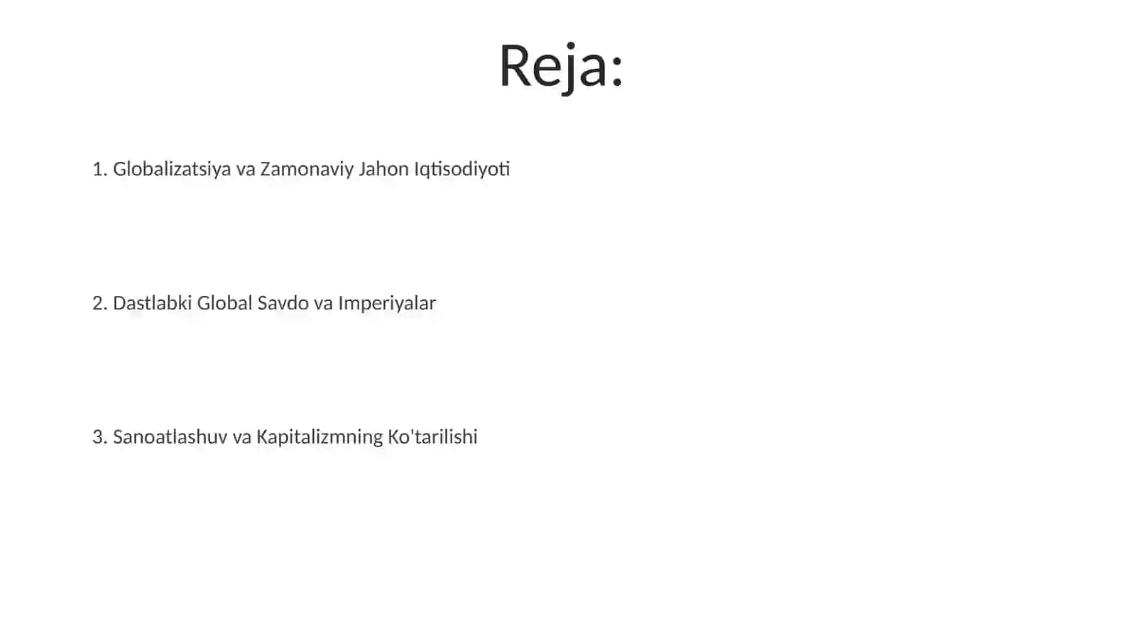 Jahon xoʻjaligining shakllanishi va rivojlanishi 2