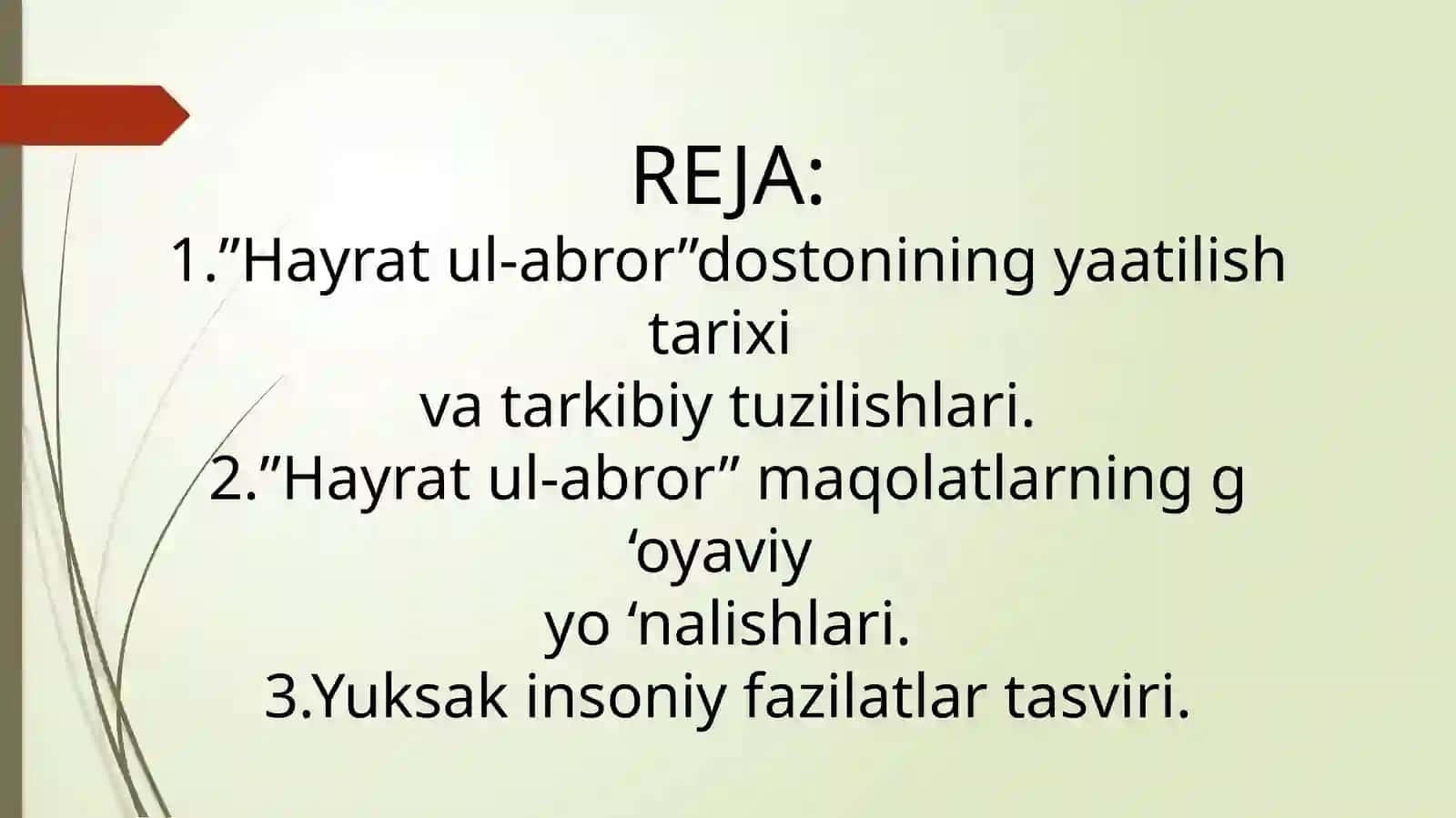 "Hayrat ul-abror"dostoning ta'limiy-didaktik xususiyatlari 2