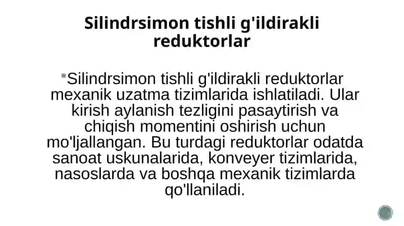 Silindrsimon tishli  g‘ildirakning va  silindrsimon reduktorlarning tuzilishi. 2